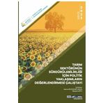 Atlas Akademi Tarım Sektörünün Sürdürülebilirliği İçin Politik Yaklaşımların Değerlendirilmesi Çalıştayı