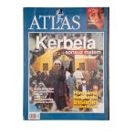 Atlas Aylık Coğrafya Ve Keşif Dergisi Sayı: 108 Yıl: Mart 2002 (Kerbela Sonsuz Matem Caferiler) (İkinci El)