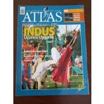 Atlas Aylık Coğrafya Ve Keşif Dergisi * Sayı: 193 * Nisan 2009 / İndus Üçüncü Uygarlık * Ankara'da Hun İzleri * Bozdağlar Anadolu'nun Efesi * Tohumlara Sadakat * Erzurum Zamanlara Tutunmak