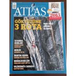 Atlas Aylık Coğrafya Ve Keşif Dergisi * Sayı: 261 * Aralık 2014 / Gökyüzüne 3 Rota Bafa Gölü - Çitdibi - Olympos * İstanbul Rumları Şehrin Kadim Sakinleri * Berlin Duvarsız 25 Yıl * Moğolistan-Çin Türklerin Kayıp 150 Yılı