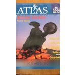 Atlas Aylık Coğrafya Ve Keşif Dergisi Sayı:82 * Ocak 2000 / Şaman Türkler