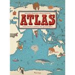 Atlas: Kıtalar-Denizler-Kültürler Arası Yolculuk Rehberi - Kolektif