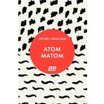 Atom Matom - Veysel Oğulcan