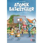 Atomik Basketçiler - Ece Altaylıgil
