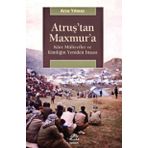 Atruş'tan Maxmur'a - Arzu Yılmaz