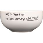 Attach Yerken Nefes Almayı Unutma Tasarım Kase