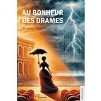 Au Bonheur des Drames