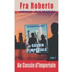 Au cassin d'Impériale (Les enquêtes de Fra Roberto)