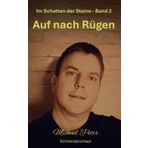 Auf nach Rügen (Im Schatten der Steine, Band 2)