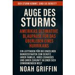 Auge des Sturms Amerikas ultimative Blaupause für das Überleben eines Hurrikans: Ein Leitfaden für die einzelnen Bundesstaaten zum Schutz Ihrer ... Ihrer Zukunft in einer sich erwärmenden Welt