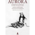 Aurora: Çemişgezek'ten Hollywood'a Bir Kadın Bir Hayat Bir Film