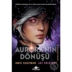 Aurora'nın Dönüşü (ciltli) - Kolektif