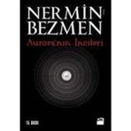 AURORA'NIN İNCİLERİ - NERMIN BEZMEN