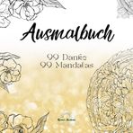 Ausmalbuch: 99 Danke und 99 Mandalas