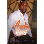 Austin Heat: The One...Who Taught Me