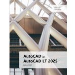 AutoCAD ja AutoCAD LT 2025 perusteet