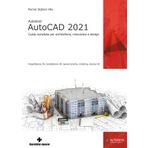 Autodesk® AutoCAD 2021. Guida completa per architettura, meccanica e design (Informatica)