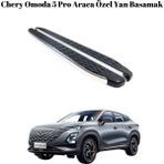 Autostep Chery Omoda 5 Pro Araca Özel Yan Basamak
