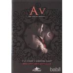 AV BIR GECE EVI ROMANI - P. C. CAST;KRISTIN CAST