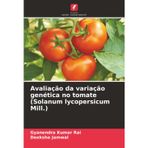 Avaliação da variação genética no tomate (Solanum lycopersicum Mill.)