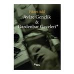 Avare Gençlik ve Gardenbar Geceleri - Fikret Adil