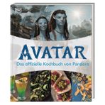 Avatar: Das offizielle Kochbuch von Pandora: Über 50 köstliche Rezepte für Film-Fans. Mit beeindruckenden Original-Bildern aus den Avatar Filmen