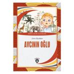 Avcının Oğlu Dünya Çocuk Klasikleri (7-12 Yaş)