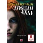 Avonleali Anne - Lucy Maud Montgomery