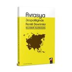 Avrasya Jeopolitiğinde Renkli Devrimler - Barış Adıbelli