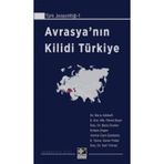 Avrasya’Nın Kilidi Türkiye - Erdem Ergen