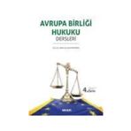 Avrupa Birliği Hukuku Dersleri - Mehmet Hanifi Bayram