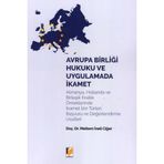 Avrupa Birliği Hukuku ve Uygulamada İkamet