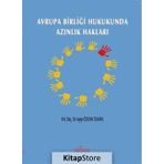 Avrupa Birliği Hukukunda Azınlık Hakları - Ayşe Özkan Duvan
