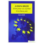 Avrupa Birliği İstihdam ve Eğitim Politikaları - Hiperlink Yayınları