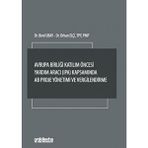 Avrupa Birliği Katılım Öncesi Yardım Aracı (Ipa) Kapsamında Ab Proje Yönetimi ve Vergilendirme - Orhan Elçi