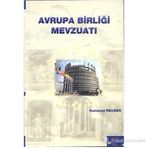 Avrupa Birliği Mevzuatı - Kamuran Reçber