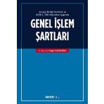Avrupa Birliği Normları ve 6098 Sayılı Türk Borçlar Kanunu Hükümleri Işığında Genel İşlem Şartları