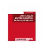 Avrupa Birliği Rekabet Hukukunda İnovasyon Sorunsalı