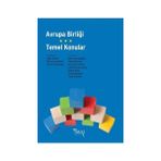 AVRUPA BİRLİĞİ - TÜRKİYE İLİŞKİLERİ TEMEL BILGILER, İKTİSADİ-MALI KONULAR - NURETTIN BILICI