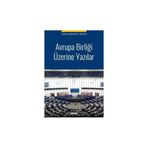 Avrupa Birliği Üzerine Yazılar (B. Akçay) Belgin Akçay 13 2017/11
