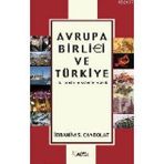 Avrupa Birliği ve Türkiye - İbrahim S. Canbolat