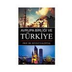 Avrupa Birliği ve Türkiye - Nevzat Yalçıntaş