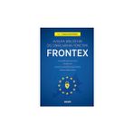 Avrupa Birliği'nin Dış Sınırlarının Yönetimi: Frontex - Mehmet Hanifi Bayram