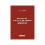 Avrupa Birliği`nde Organize Suçluluk Mevzuatlarının Uyumlaştırılması ve Yakınlaştırılması - Merve İnan Orman