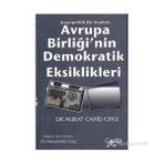 AVRUPA BİRLİĞİ'NİN DEMOKRATIK EKSIKLIKLERI - MURAT CAHID CINCI