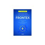 Avrupa Birliği'nin Dış Sınırlarının Yönetimi : Frontex Mehmet Hanifi Bayram 2019/05