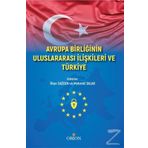 Avrupa Birliğinin Uluslararası İlişkileri ve Türkiye - Mehmet Dalar