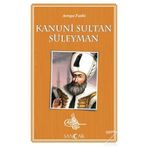 Avrupa Fatihi Kanuni Sultan Süleyman - Kolektif
