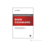 Avrupa İnsan Hakları Mahkemesi Kararlarında Basın Özgürlüğü - Metin Baykan