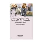 AVRUPA SARAYLARINDAN YILDIZ'A İSTANBUL'DA BIR HOŞ SADA - ANNA GROSSER RILKE